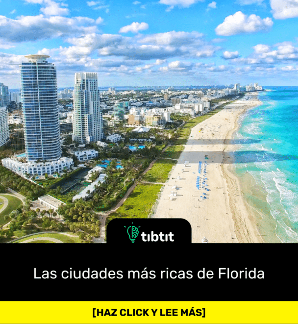 Las ciudades más ricas de Florida