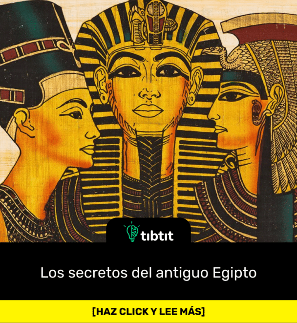Los secretos del antiguo Egipto