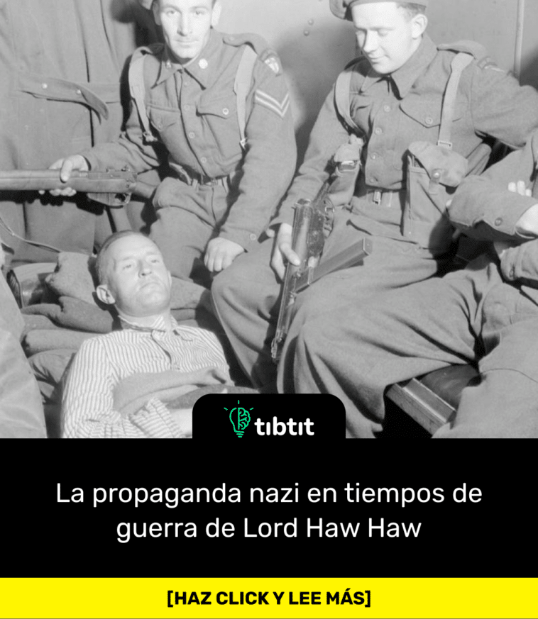 La propaganda nazi en tiempos de guerra de Lord Haw Haw