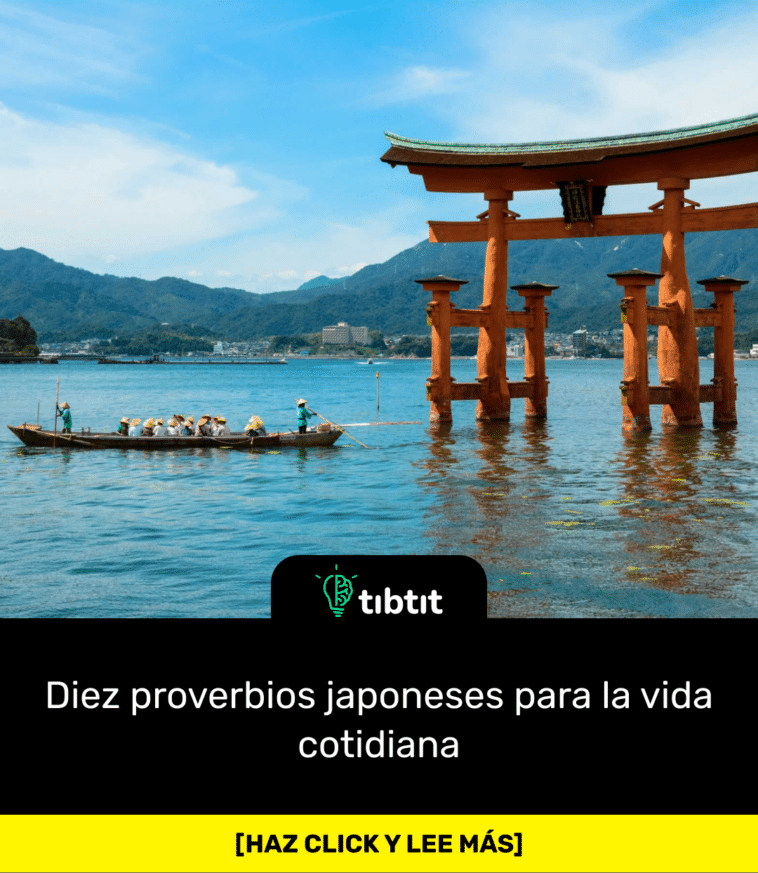 Diez proverbios japoneses para la vida cotidiana