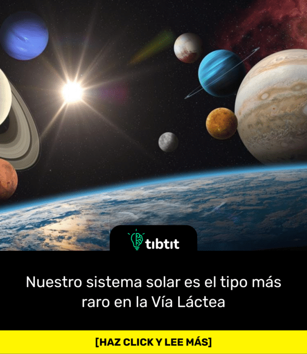 Nuestro sistema solar es el tipo más raro en la Vía Láctea