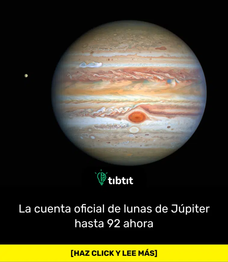 La cuenta oficial de lunas de Júpiter hasta 92 ahora
