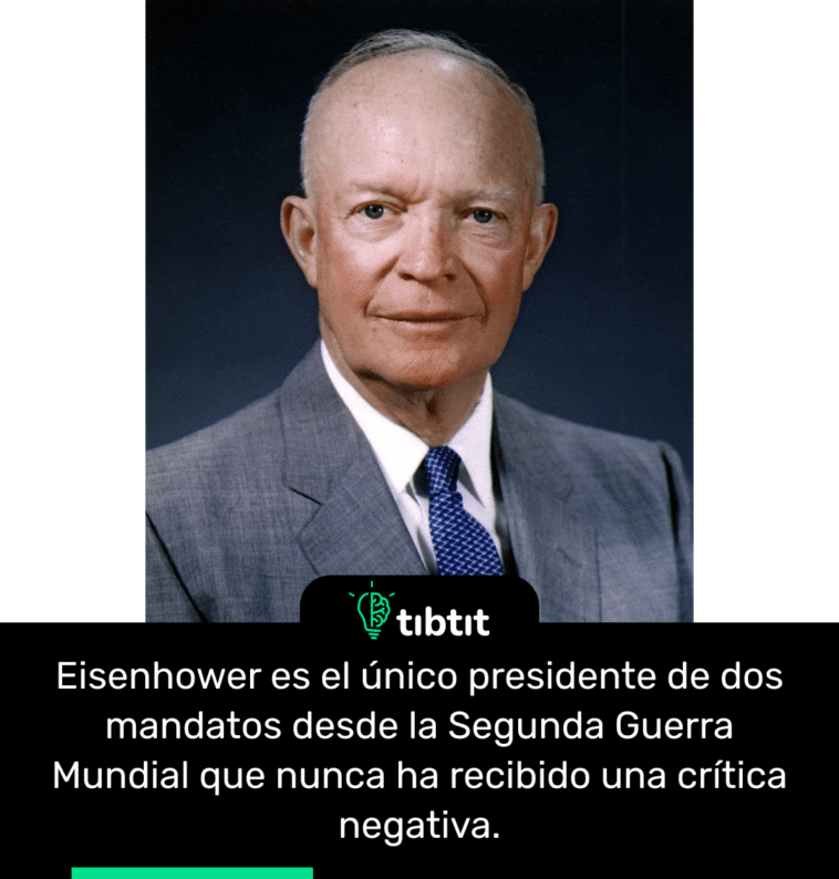 Eisenhower es el único presidente de dos mandatos desde la Segunda Guerra Mundial que nunca ha recibido una crítica negativa.