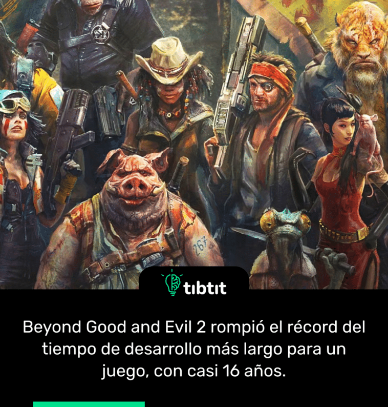 Beyond Good and Evil 2 rompió el récord del tiempo de desarrollo más largo para un juego, con casi 16 años.