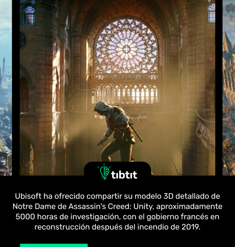Ubisoft ha ofrecido compartir su modelo 3D detallado de Notre Dame de Assassin's Creed: Unity, aproximadamente 5000 horas de investigación, con el gobierno francés en reconstrucción después del incendio de 2019.