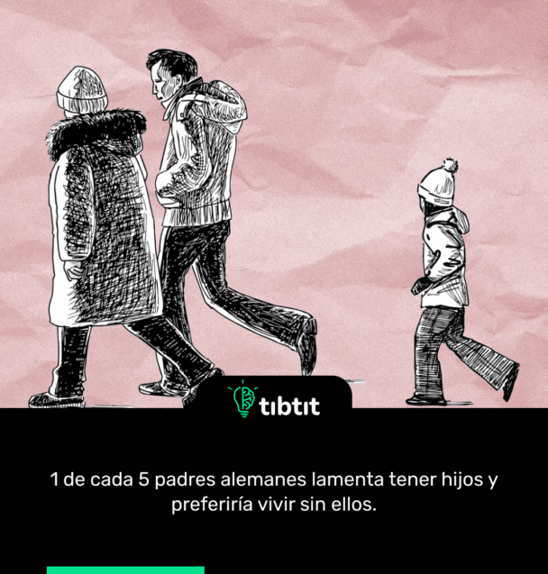 1 de cada 5 padres alemanes lamenta tener hijos y preferiría vivir sin ellos.