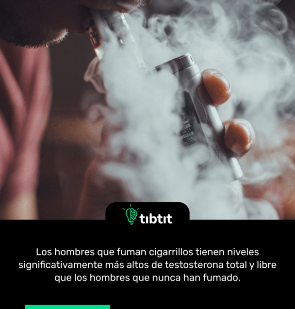 Los hombres que fuman cigarrillos tienen niveles significativamente más altos de testosterona total y libre que los hombres que nunca han fumado.