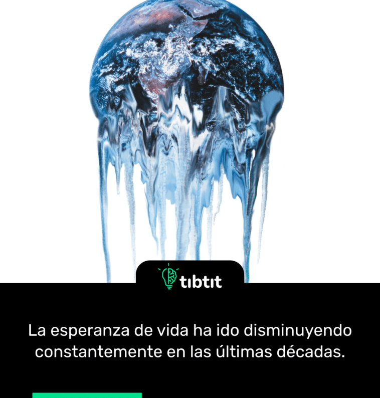 La esperanza de vida ha ido disminuyendo constantemente en las últimas décadas.