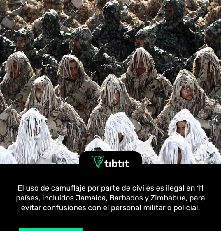 El uso de camuflaje por parte de civiles es ilegal en 11 países, incluidos Jamaica, Barbados y Zimbabue, para evitar confusiones con el personal militar o policial.