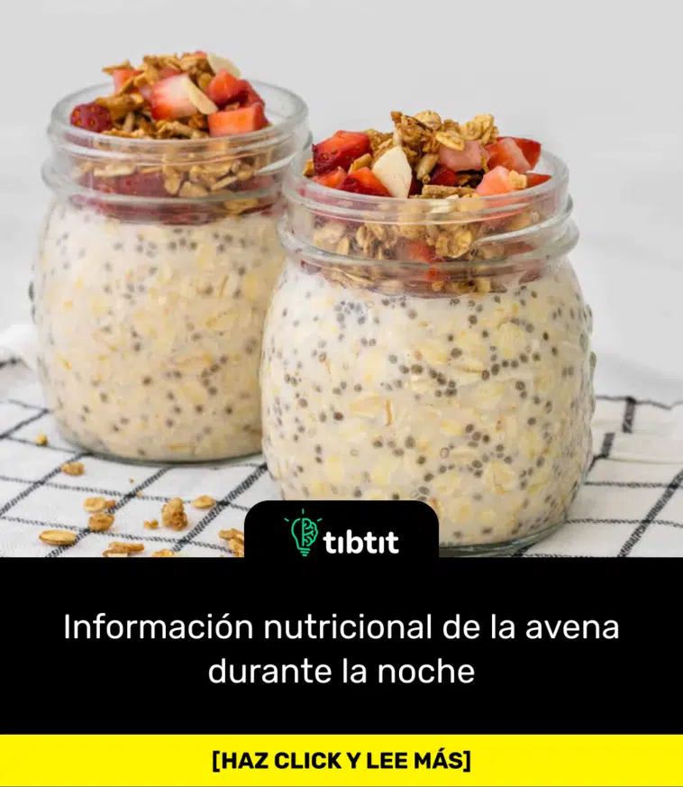 Información nutricional de la avena durante la noche