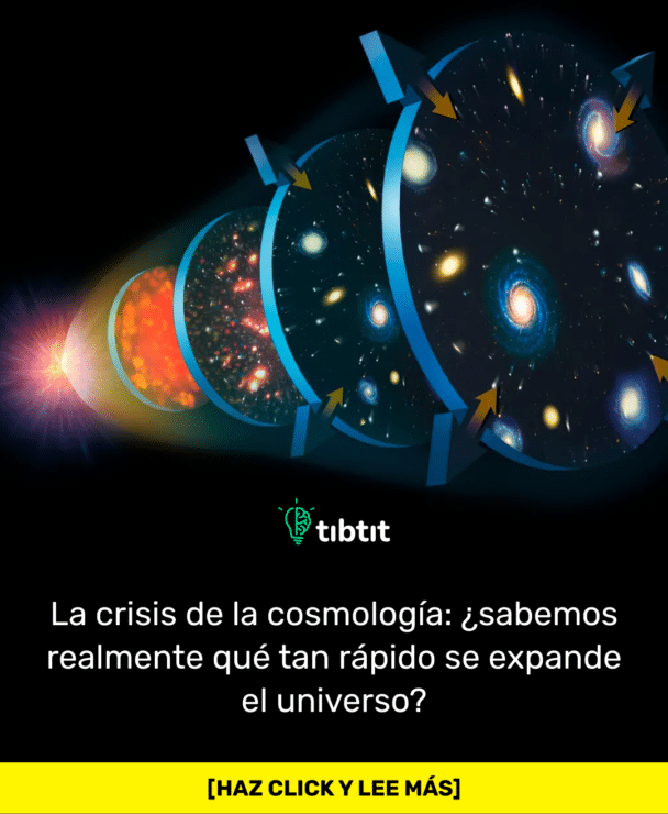 La crisis de la cosmología: ¿sabemos realmente qué tan rápido se expande el universo?
