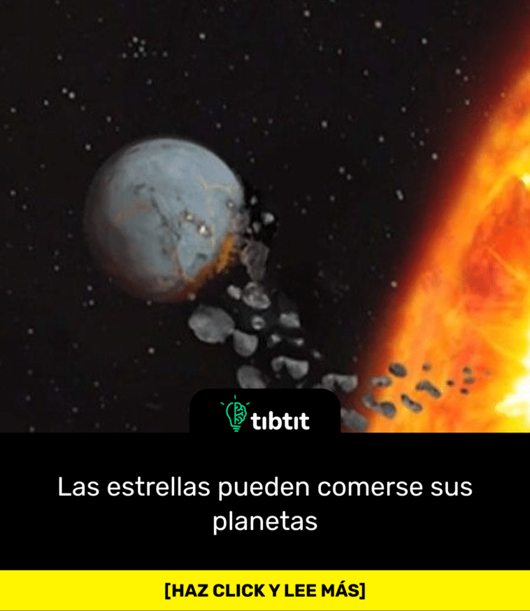 Las estrellas pueden comerse sus planetas