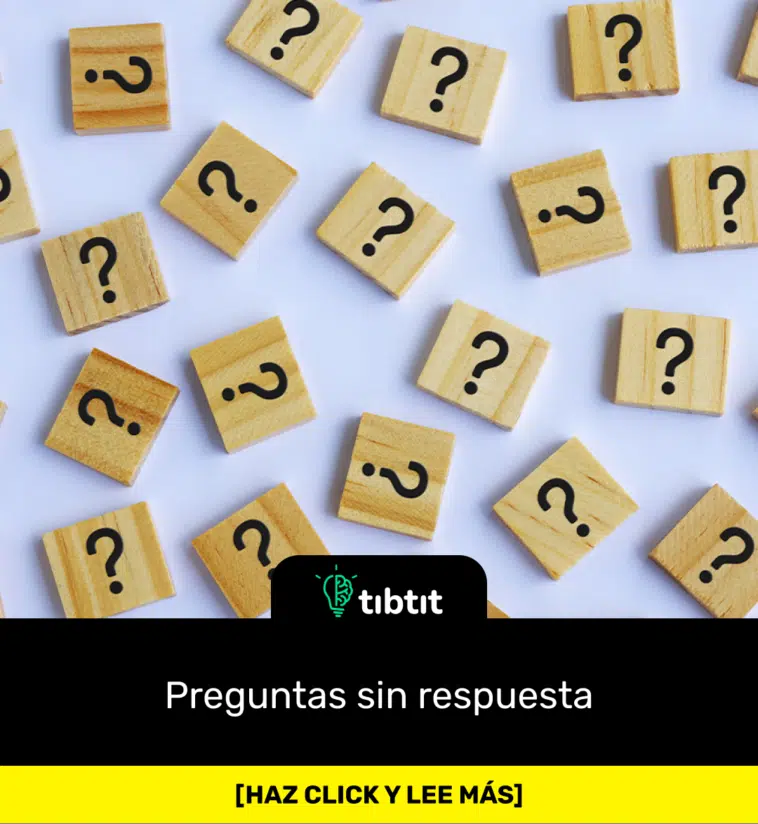 Preguntas sin respuesta