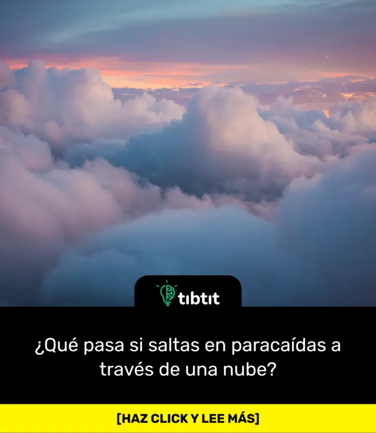 ¿Qué pasa si saltas en paracaídas a través de una nube?