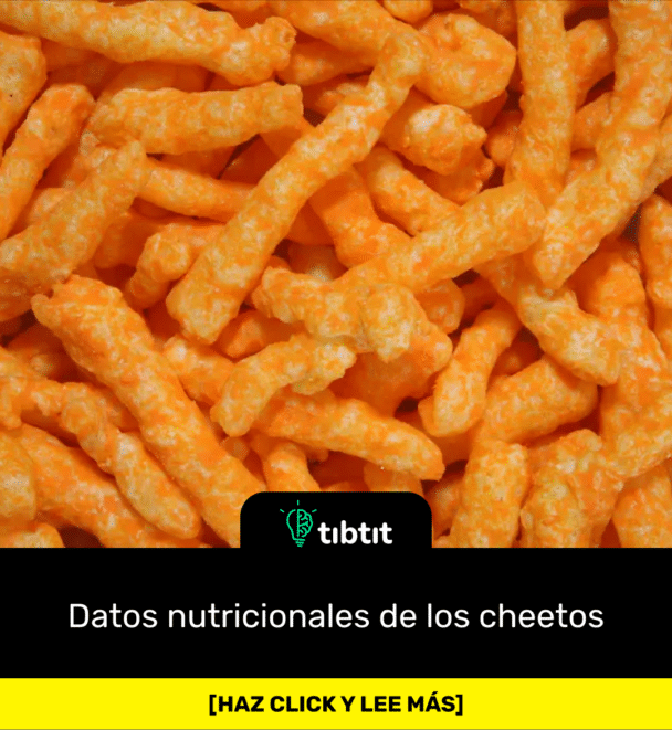 Datos nutricionales de los cheetos