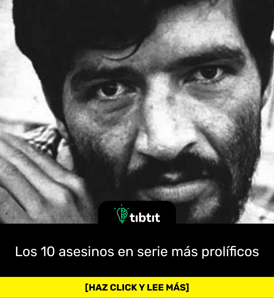 Sabías Que… Los 10 Asesinos En Serie Más Prolíficos | Curiosidades ...