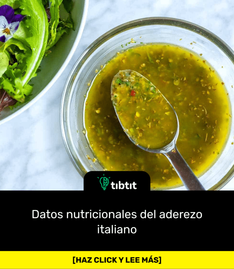 Datos nutricionales del aderezo italiano
