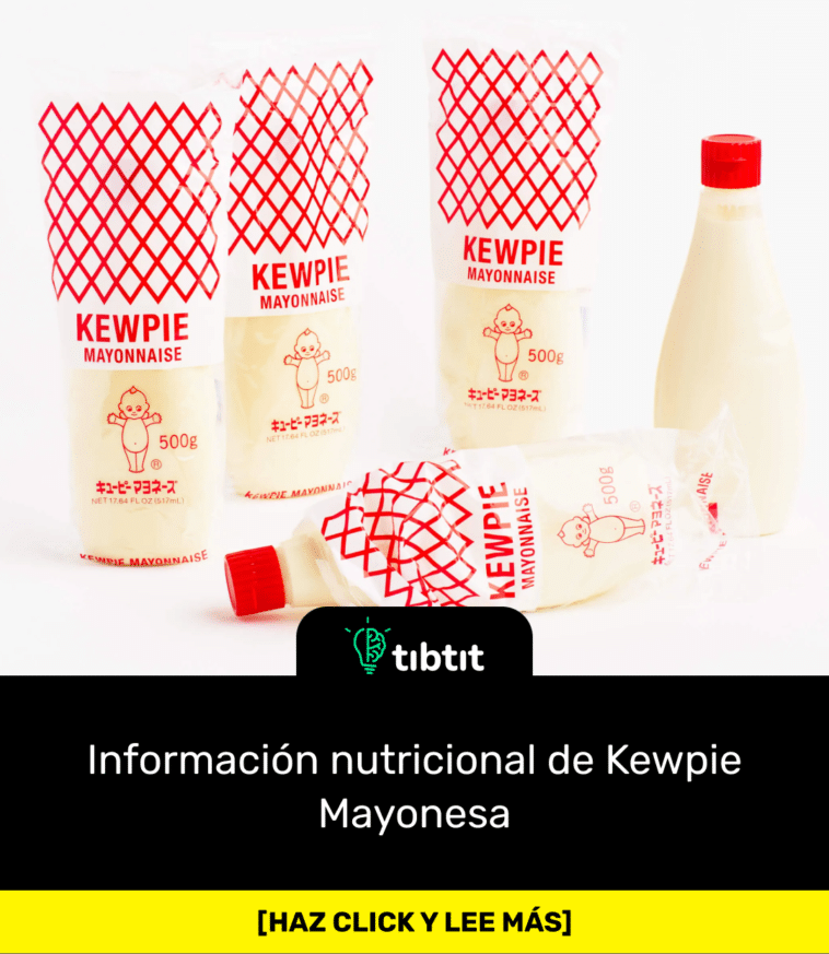 Información nutricional de Kewpie Mayonesa