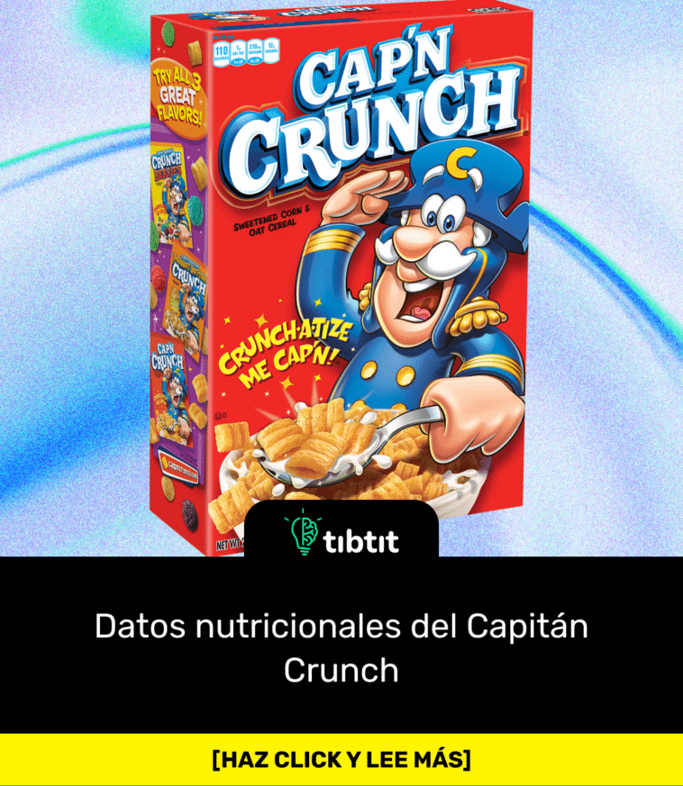 Datos nutricionales del Capitán Crunch