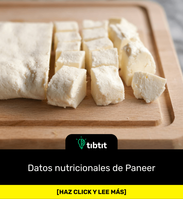 Datos nutricionales de Paneer