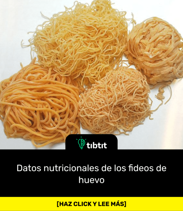 Datos nutricionales de los fideos de huevo