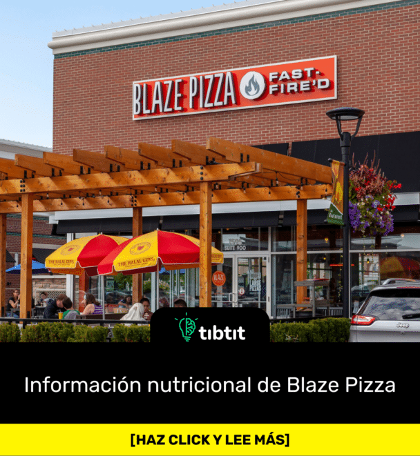 Información nutricional de Blaze Pizza