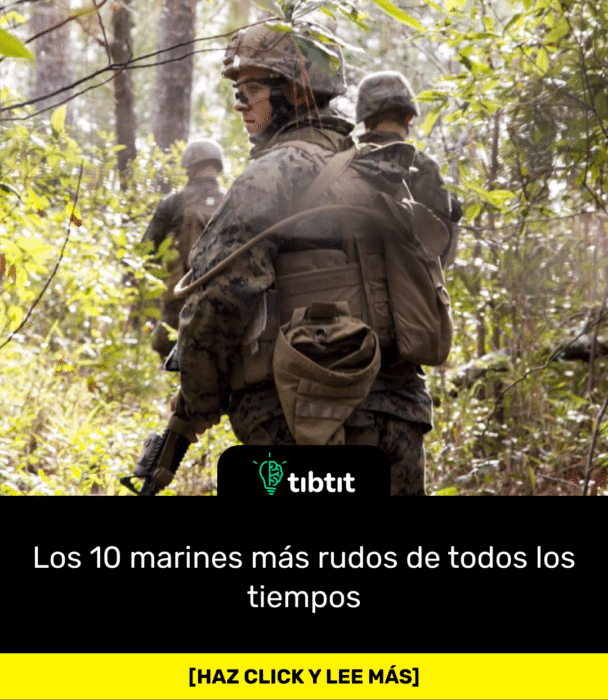 Los 10 marines más rudos de todos los tiempos