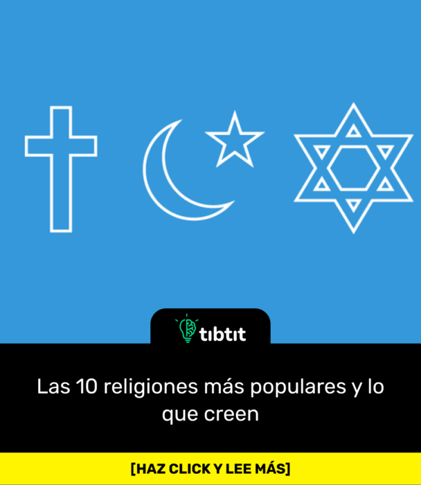 Las 10 religiones más populares y lo que creen