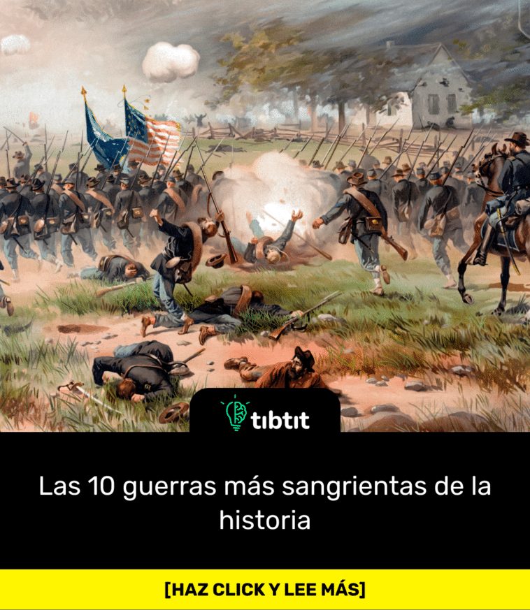 Las 10 guerras más sangrientas de la historia