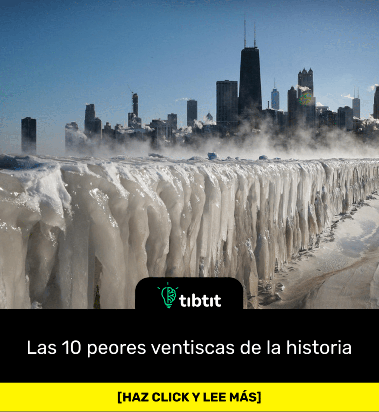 Las 10 peores ventiscas de la historia