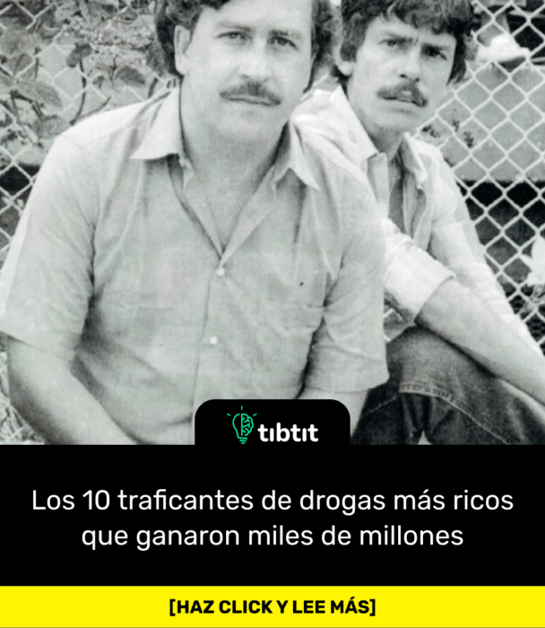 Los 10 traficantes de drogas más ricos que ganaron miles de millones