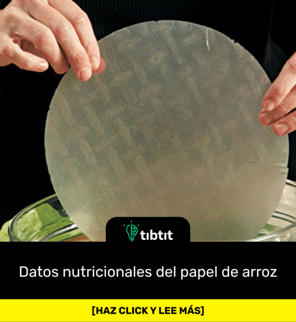 Datos nutricionales del papel de arroz