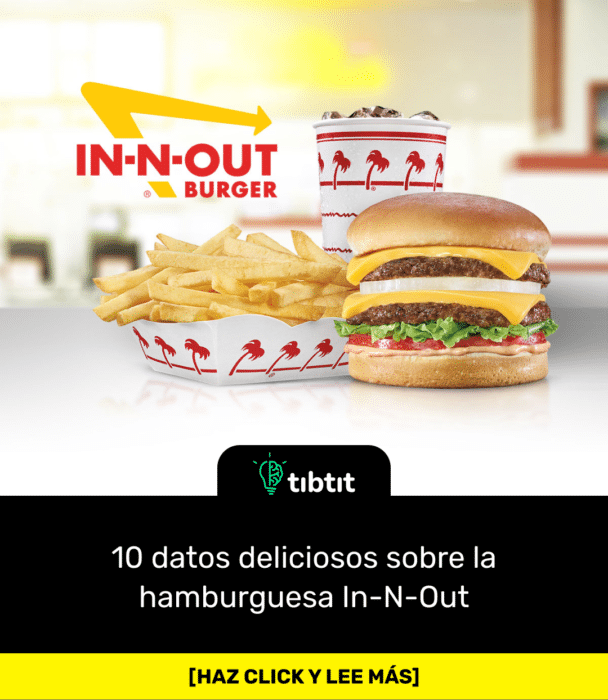10 datos deliciosos sobre la hamburguesa In-N-Out