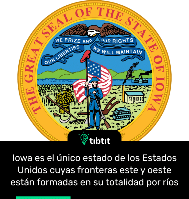 Iowa es el único estado de los Estados Unidos cuyas fronteras este y oeste están formadas en su totalidad por ríos