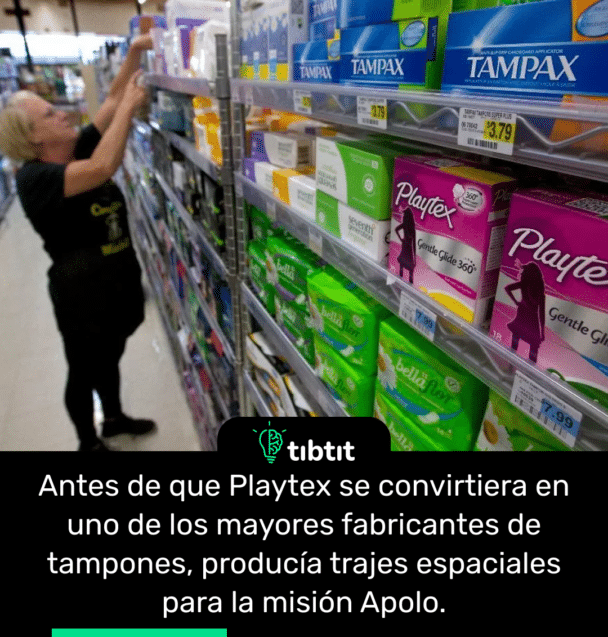Antes de que Playtex se convirtiera en uno de los mayores fabricantes de tampones, producía trajes espaciales para la misión Apolo.