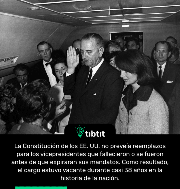 La Constitución de los EE. UU. no preveía reemplazos para los vicepresidentes que fallecieron o se fueron antes de que expiraran sus mandatos. Como resultado, el cargo estuvo vacante durante casi 38 años en la historia de la nación.