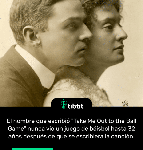 El hombre que escribió "Take Me Out to the Ball Game" nunca vio un juego de béisbol hasta 32 años después de que se escribiera la canción.