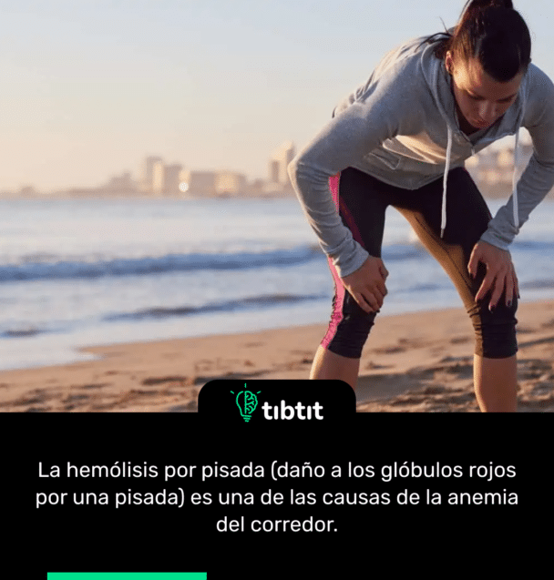 La hemólisis por pisada (daño a los glóbulos rojos por una pisada) es una de las causas de la anemia del corredor.