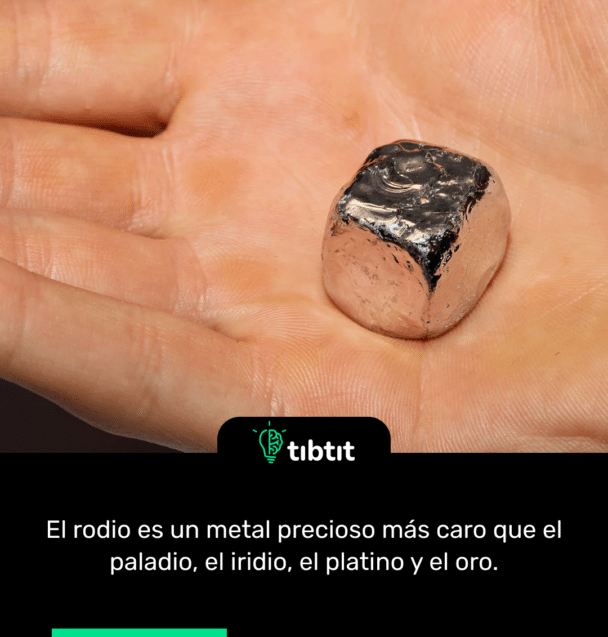 El rodio es un metal precioso más caro que el paladio, el iridio, el platino y el oro.