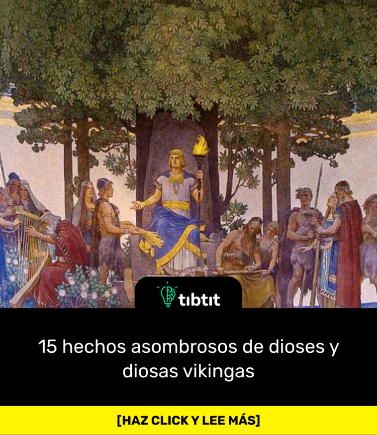 15 hechos asombrosos de dioses y diosas vikingas