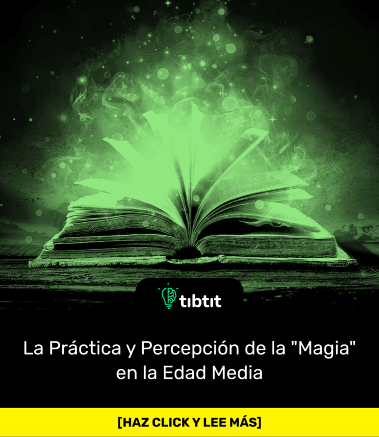 La Práctica y Percepción de la "Magia" en la Edad Media