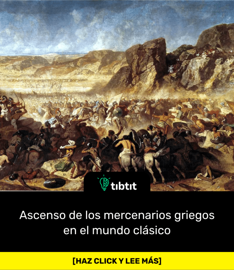 Ascenso de los mercenarios griegos en el mundo clásico