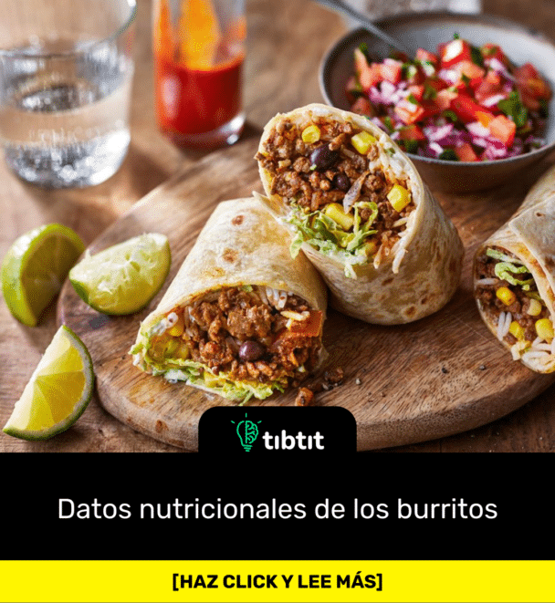 Datos nutricionales de los burritos