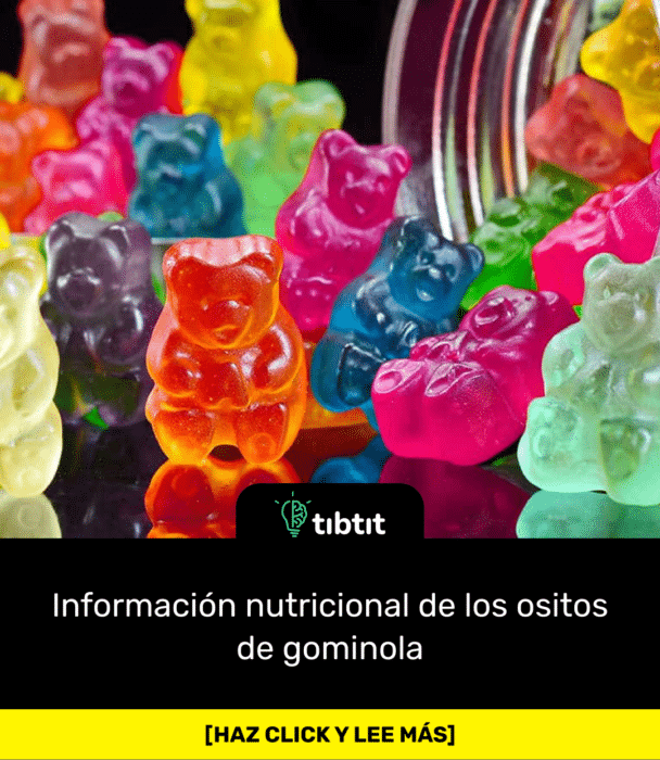Información nutricional de los ositos de gominola