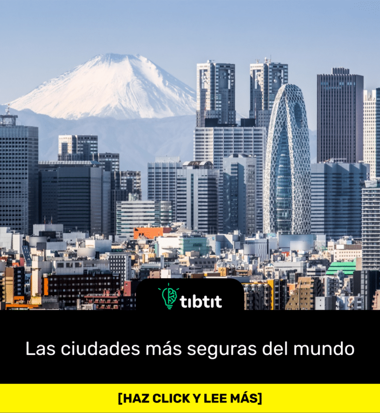 Las ciudades más seguras del mundo