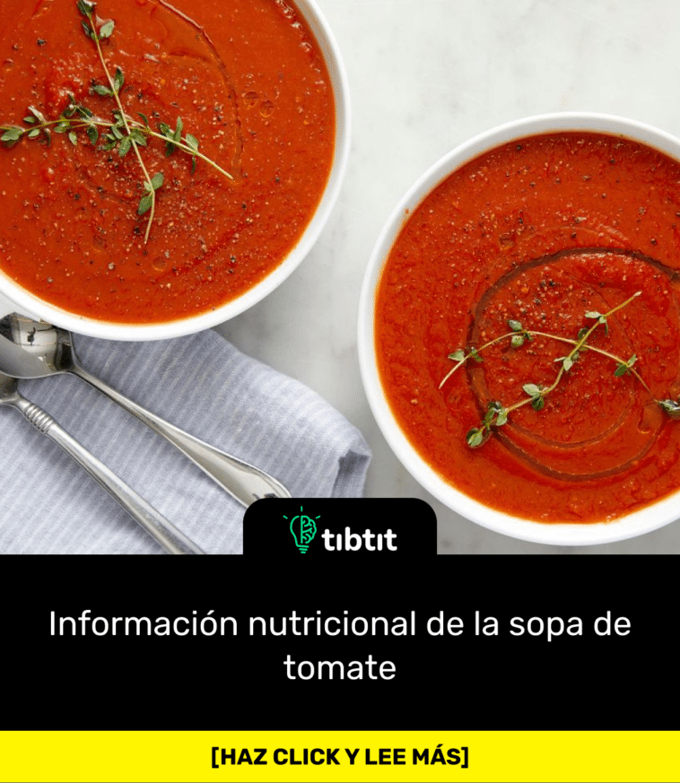 Información nutricional de la sopa de tomate