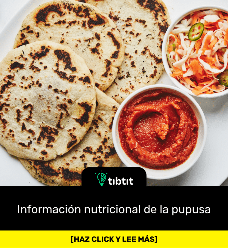 Información nutricional de la pupusa