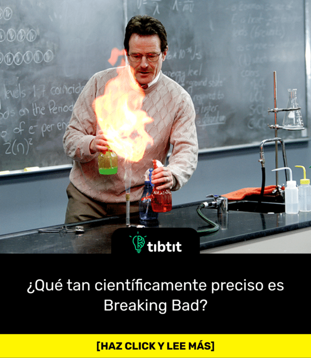 ¿Qué tan científicamente preciso es Breaking Bad?