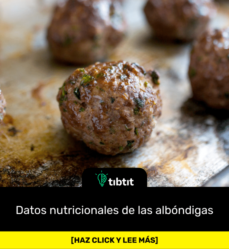 Datos nutricionales de las albóndigas