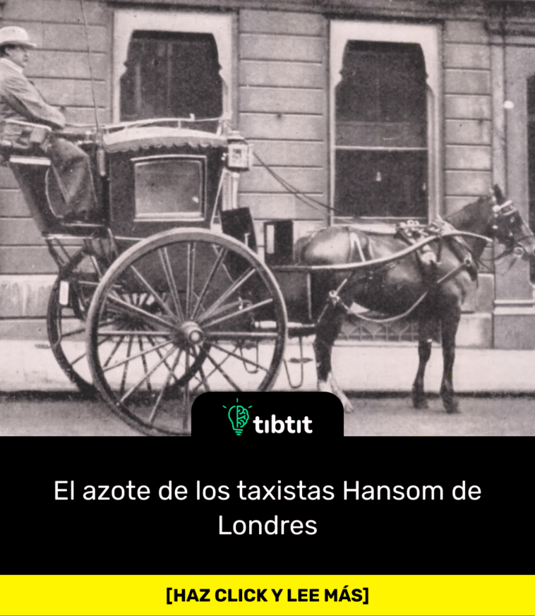 El azote de los taxistas Hansom de Londres